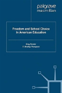 Freedom And School Choice In American Education - Preview