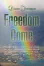 Freedom Come - Preview