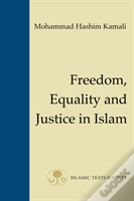 Freedom, Equality And Justice In Islam