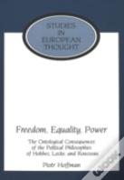 Freedom, Equality, Power