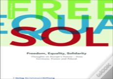 Freedom, Equality, Solidarity