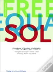 Freedom, Equality, Solidarity