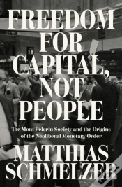 Capa do artigo Freedom For Capital, Not People