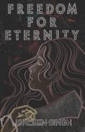 Freedom For Eternity
