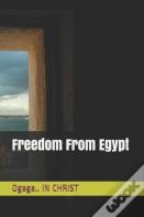 Freedom From Egypt