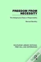 Freedom From Necessity
