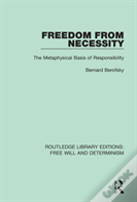 Freedom From Necessity