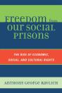 Freedom From Our Social Prisons - Preview