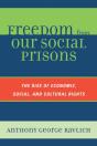 Freedom From Our Social Prisons - Preview