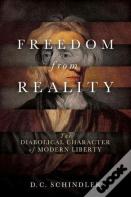 Freedom From Reality