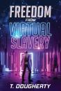 Freedom From Virtual Slavery - Preview