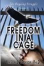 Freedom In A Cage - Preview