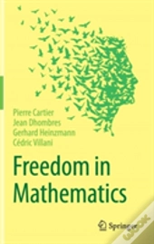 Freedom In Mathematics