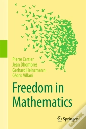 Freedom In Mathematics