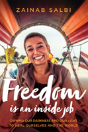 Freedom Is An Inside Job - Preview