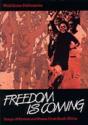 Freedom Is Coming - Preview