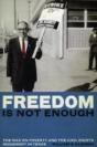 Freedom Is Not Enough - Preview