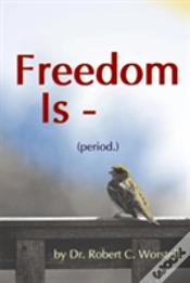 Capa do artigo Freedom Is (Period.)