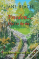 Freedom . . .