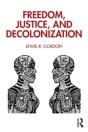 Freedom, Justice, And Decolonization - Preview