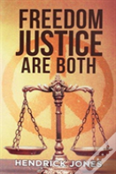 Freedom Justice Are Both