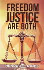 Freedom Justice Are Both - Preview