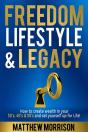 Freedom, Lifestyle & Legacy - Preview