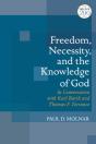Freedom, Necessity, And The Knowledge Of God - Preview