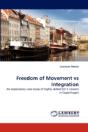 Freedom Of Movement Vs Integration - Preview