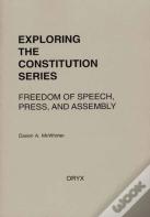 Freedom Of Speech, Press, And Assembly