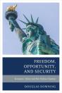 Freedom, Opportunity, And Security - Preview