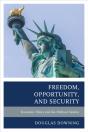 Freedom, Opportunity, And Security - Preview