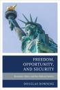 Freedom, Opportunity, And Security - Preview
