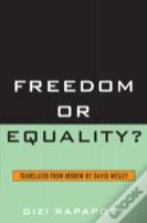 Freedom Or Equality?