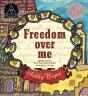 Freedom Over Me - Preview
