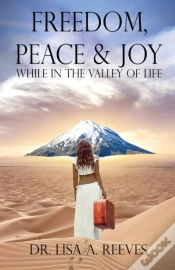 Capa do artigo Freedom, Peace   Joy: While In The Valle