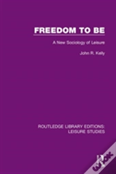 Freedom To Be