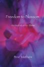 Freedom To Blossom - Preview