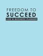 Freedom To Succeed - Preview