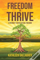 Freedom To Thrive