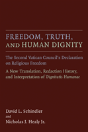 Freedom, Truth, And Human Dignity - Preview