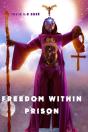 Freedom Within Prison - Preview