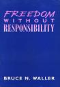 Freedom Without Responsibility - Preview