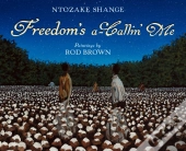 Freedom'S A-Callin Me