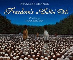 Freedom'S A-Callin Me