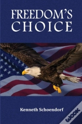Freedom'S Choice