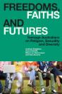 Freedoms, Faiths And Futures - Preview