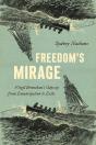Freedom'S Mirage - Preview