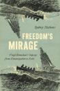 Freedom'S Mirage - Preview