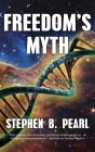 Freedom'S Myth - Preview